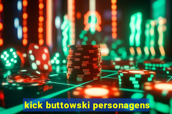 kick buttowski personagens